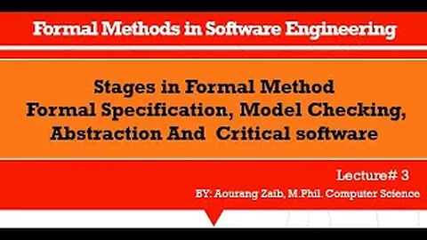 Stages in Formal Method, Lecture 2 [Urdu/Hindi]