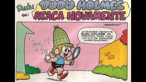 Dudu em-Dudu Holmes ataca novamente | Gibis do Rapha 2