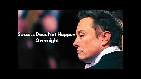 Elon Musk on never giving up!