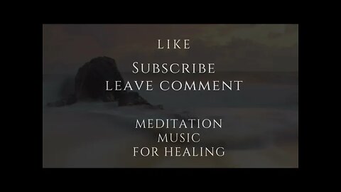 MEDITATION MUSIC FOR HEALING