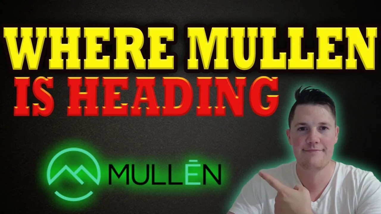 Where is Mullen Going? │ Mullen Shorts Increasing │ Mullen Price Prediction