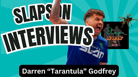 SlapSon Interviews: Darren "Tarantula" Godfrey