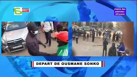 DEPART DE OUSMANE SONKO EN DIRECT / MARS 2021 2