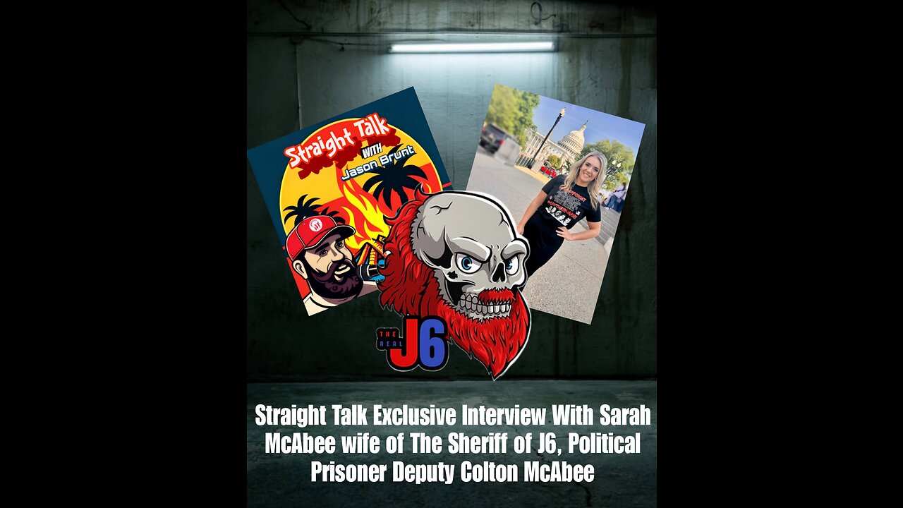 Straight Talk - Feat. Sarah McAbee J6 Prisoners Wife & Activist