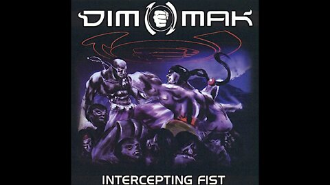 Dim Mak - Intercepting Fist (Full Album)