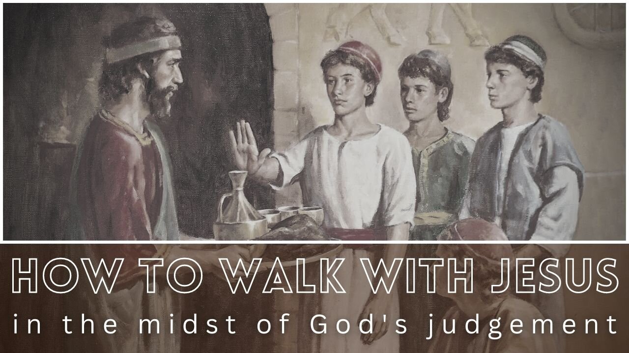 How to walk with Jesus in the midst of God's judgement