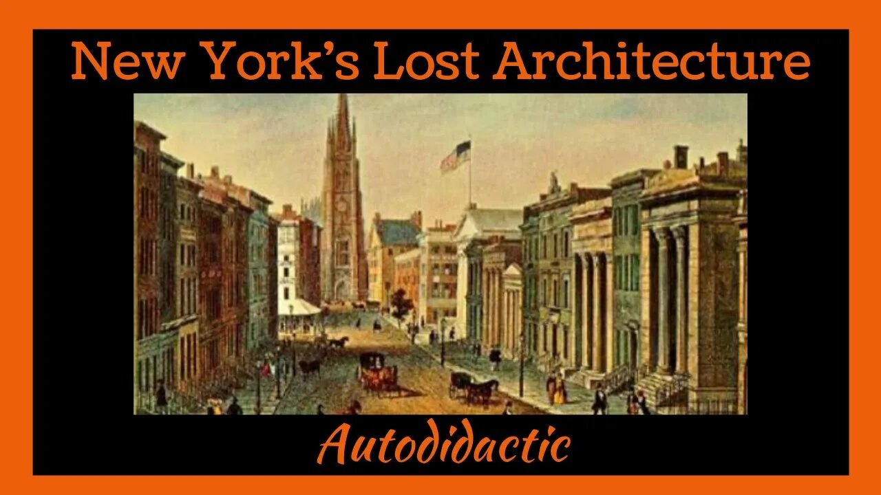 New York's Lost Architecture