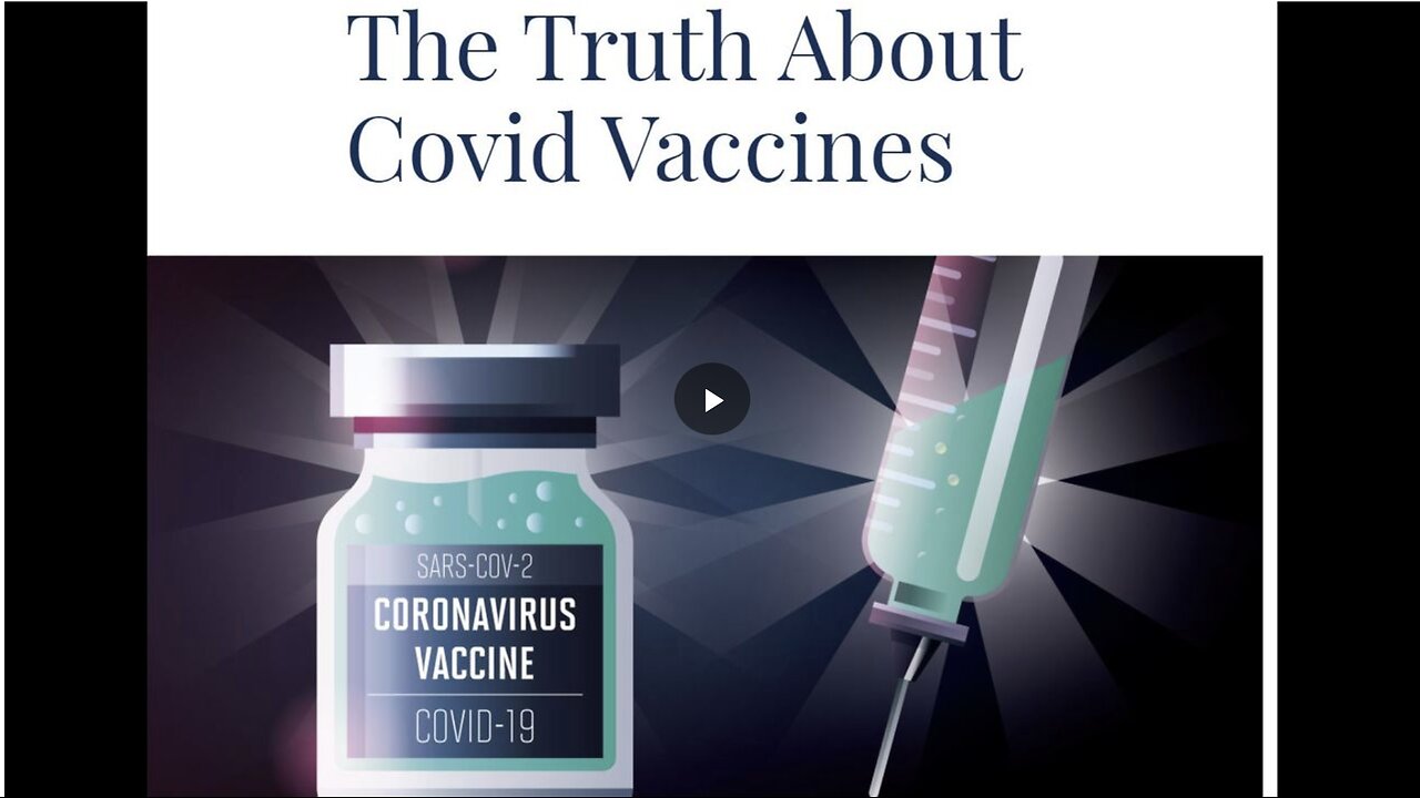 The Truth About Covid Vaccines