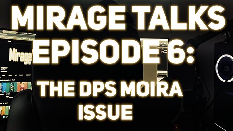 MirageTalks: Episode 6 - The DPS Moira Issue in OW2