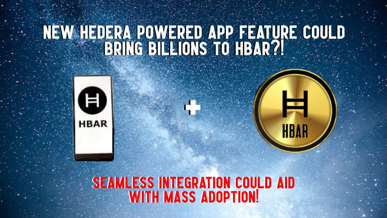 New Hedera Powered App Feature Could Bring BILLIONS TO HBAR?!