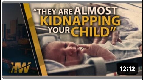 “THEY ARE ALMOST KIDNAPPING YOUR CHILD”