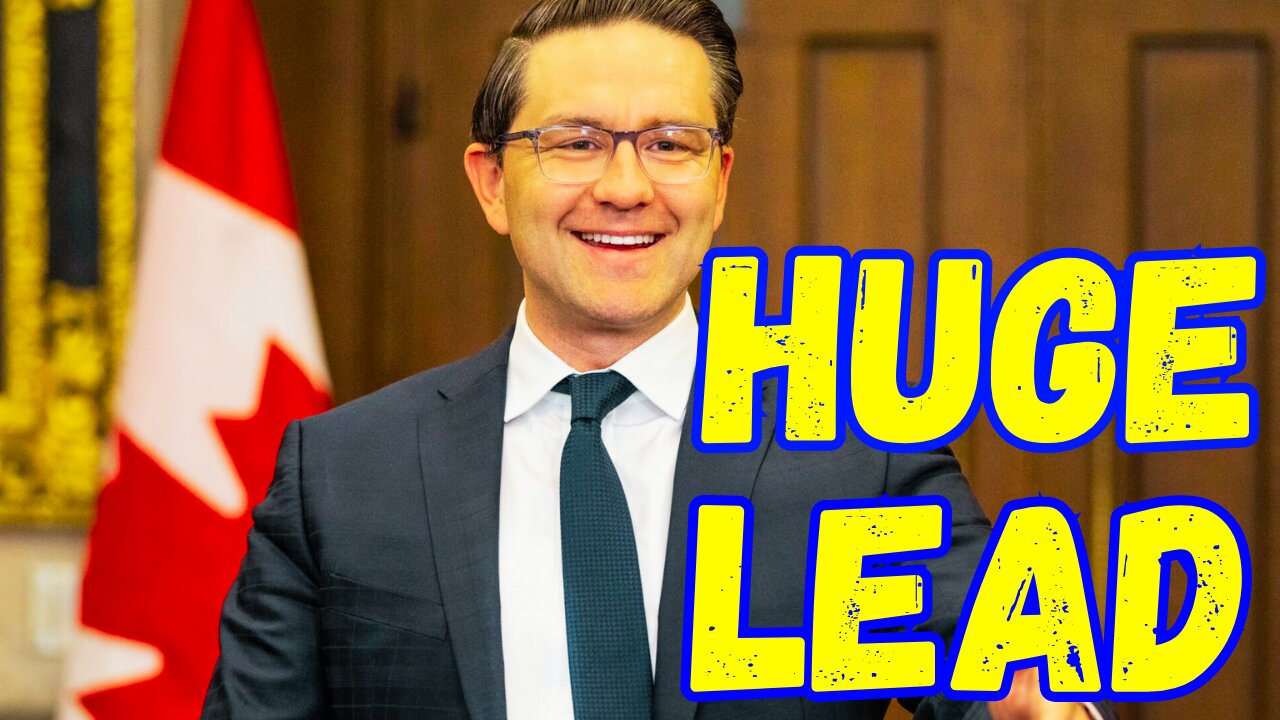 Pierre Poilievre's Lead GROWS To 23 Points In NEW POLL