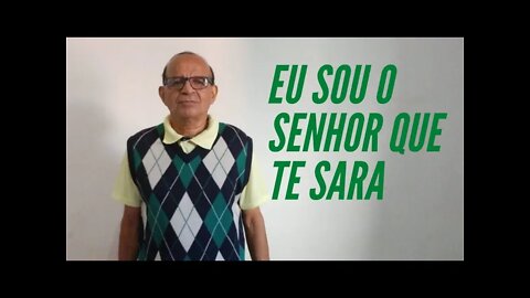 EU SOU SENHOR QUE TE SARA. CC