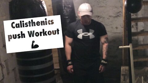 My callisthenics only push workout. (Reps/set’s available)