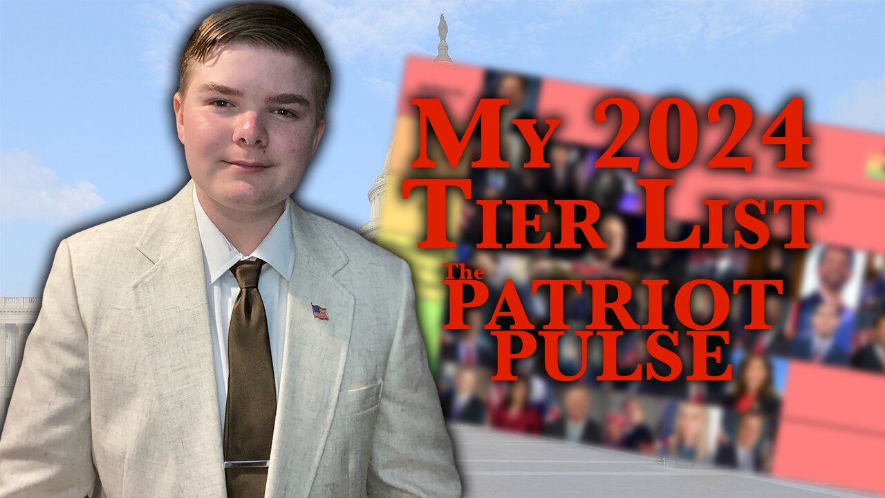 My 2024 Presidential Tier List! – The Patriot Pulse Episode 2