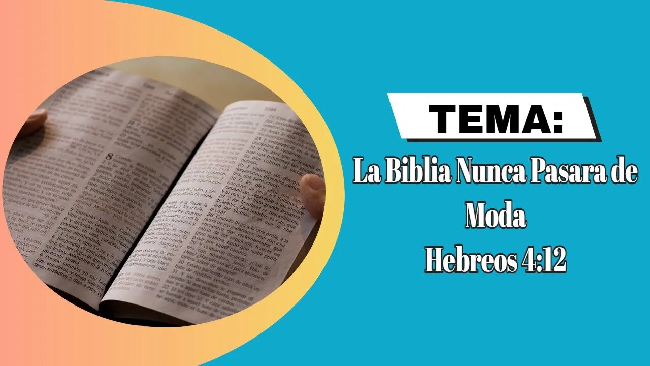 Predicacion: La Biblia Nunca Pasara de Moda