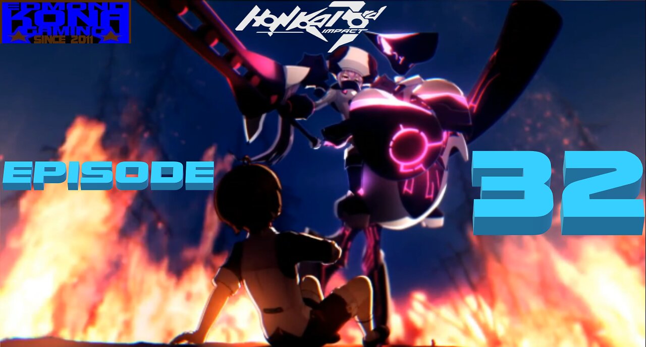 HONKAI IMPACT 3RD EPISODE 32