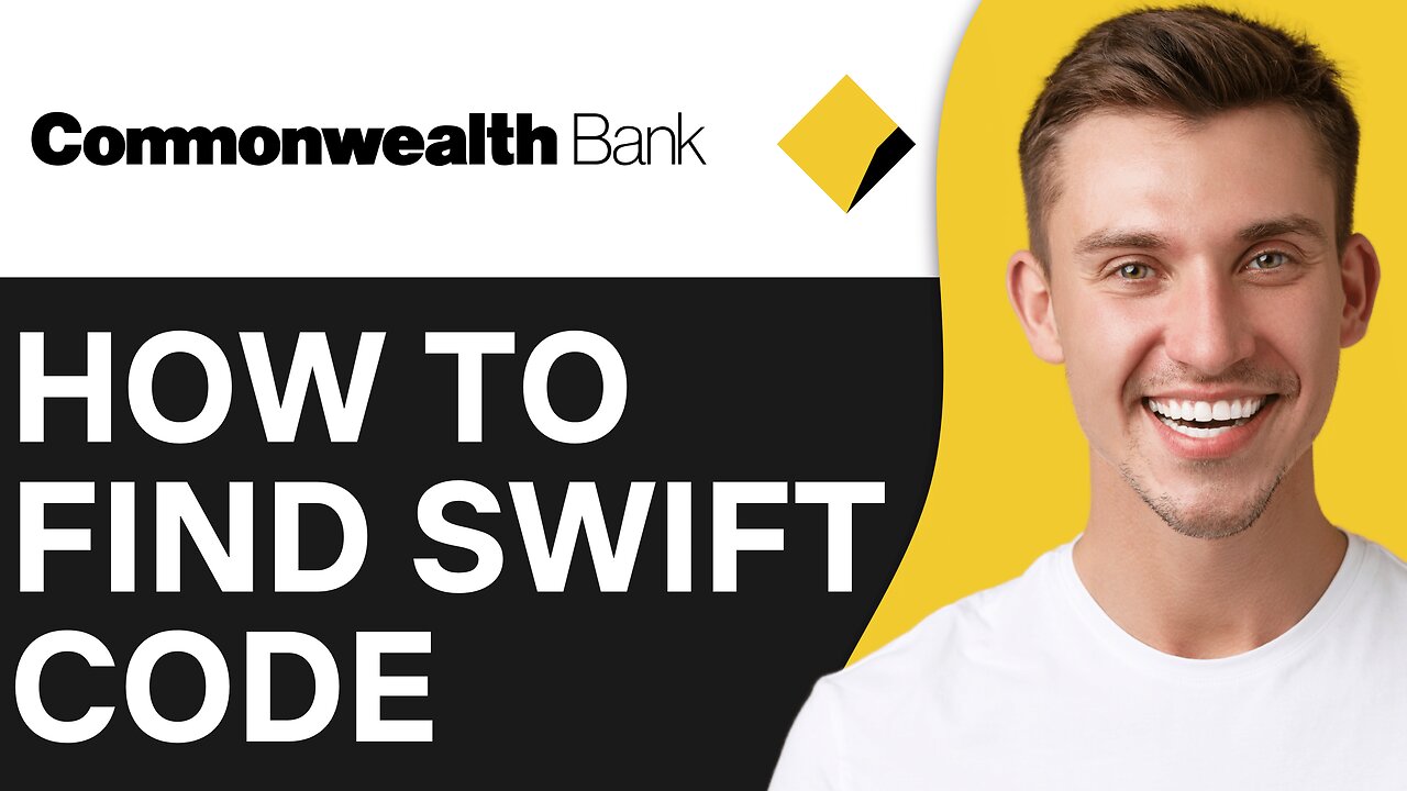 HOW TO FIND COMMONWEALTH BANK SWIFT CODE