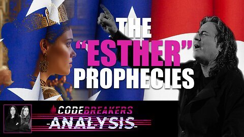 Codebreakers Analysis: The Esther Prophecies