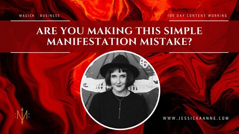 Are You Making This Simple Manifestation Mistake?