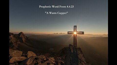 "Prophetic Word 4.4.23"