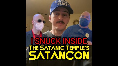 I SNUCK INSIDE the Satanic Temple Convention