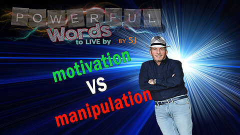 MOTIVATION VS MANIPULATION