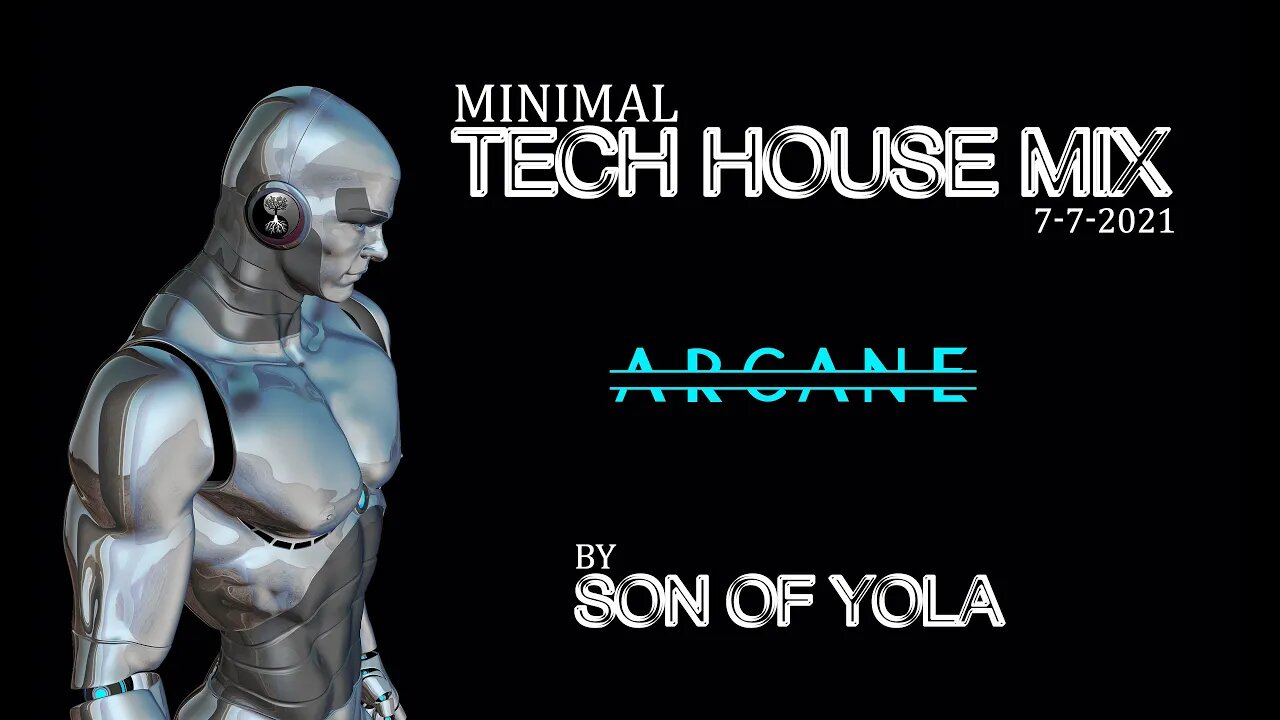 MINIMAL TECH HOUSE MIX 2021 by Son of Yola | ARCANE