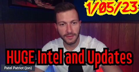 Patel Patriot: HUGE Intel and Updates 1/05/23