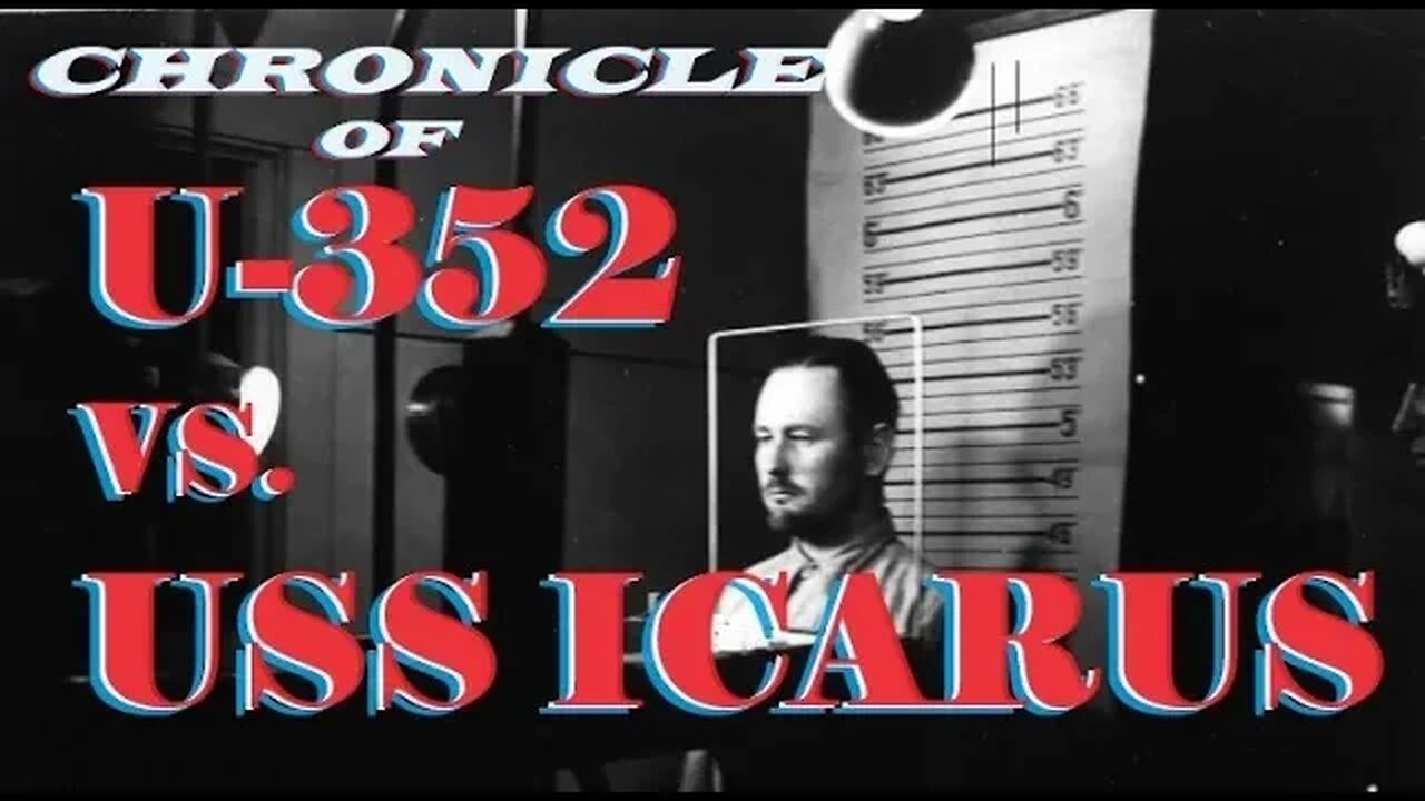 Reports of USCG ICARUS Against U-352 on 9 May 1942