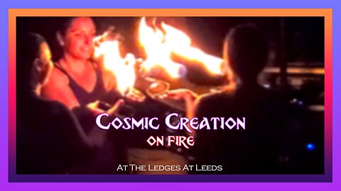 Cosmic Creation - Fire Compilation 2