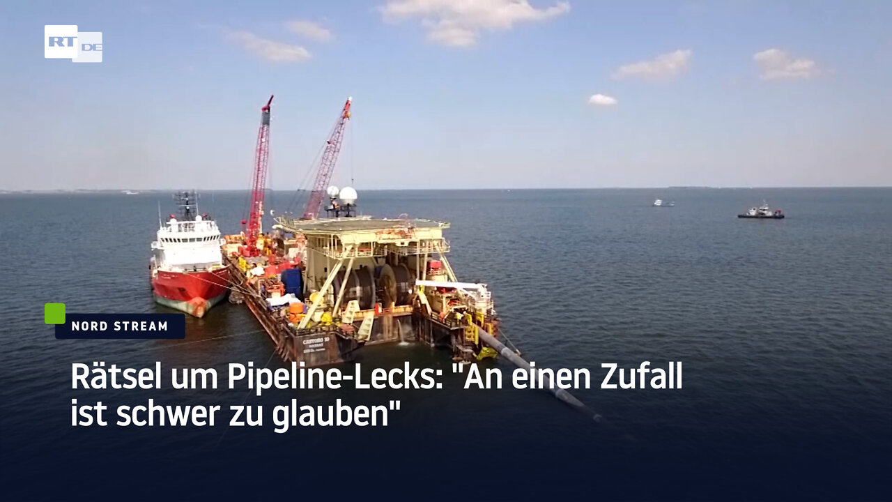 Rätsel um Pipeline-Lecks: "An einen Zufall ist schwer zu glauben"