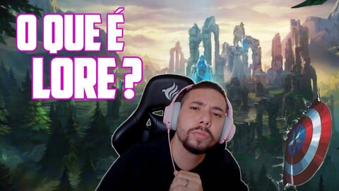 O QUE É LORE? SEJA O PRIMEIRO A SABER O QUE É | LORE DE CAMPEÕES EXPLICA