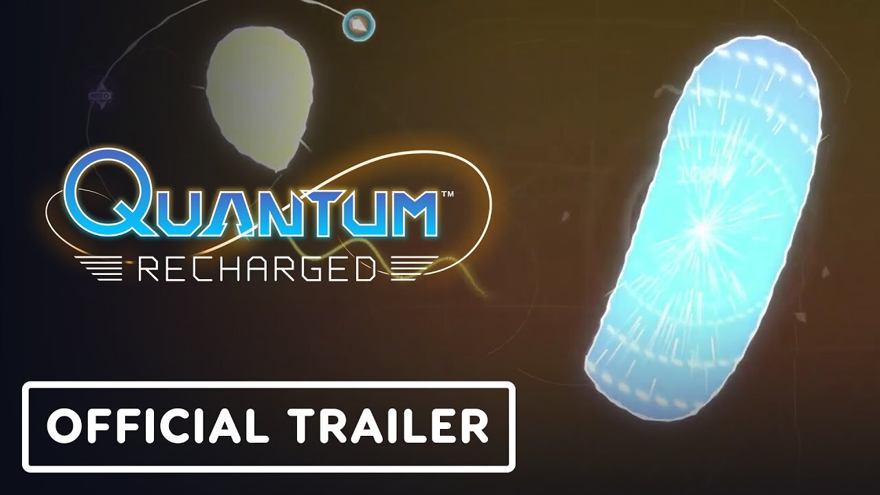 Quantum: Recharged - Official Release Date Announcement Trailer