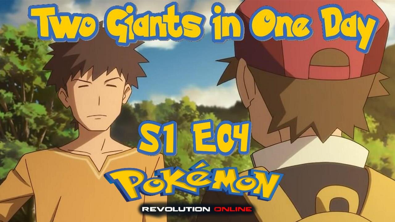 S1E4: Two Giants in One Day | Pokémon Revolution Online