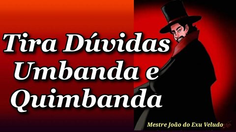 tira dúvidas Umbanda e Quimbanda