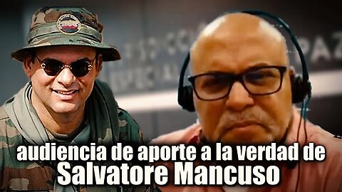 Continuación de la audiencia única de aporte a la verdad de Salvatore Mancuso JEP