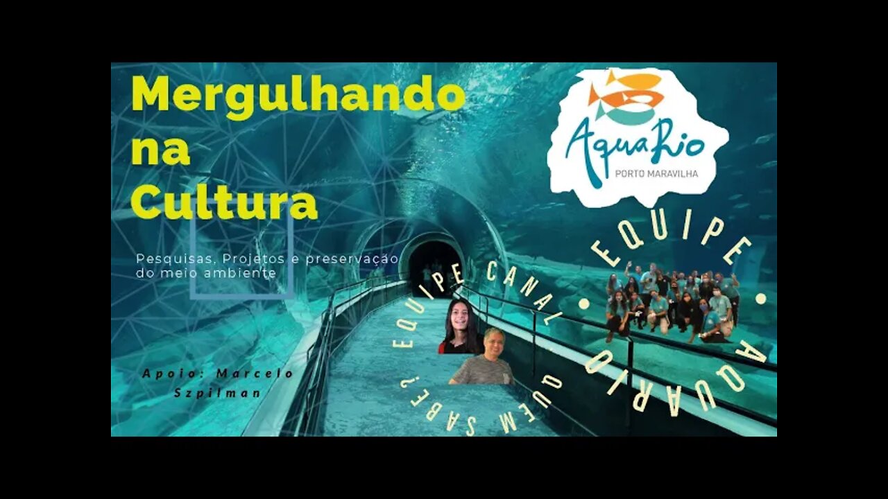 #AquaRIO - Mergulhando na Cultura