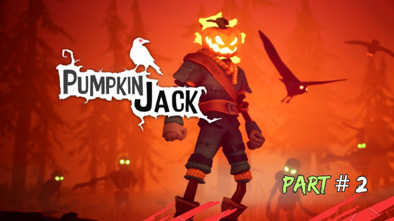 Pumpkin Jack GAMEPLAY #2 1080P 60fps