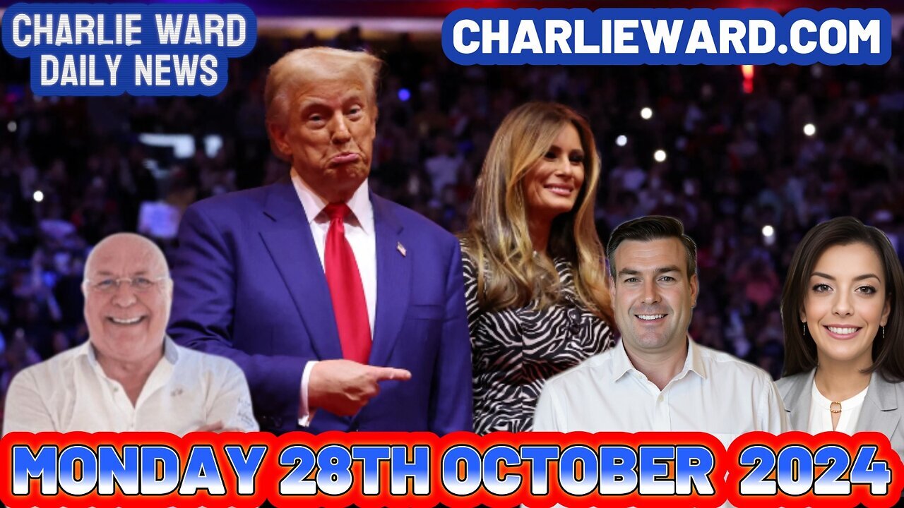 CHARLIE WARD DAILY NEWS WITH DREW DEMI - MONDAY 28TH OCTOBER 2024