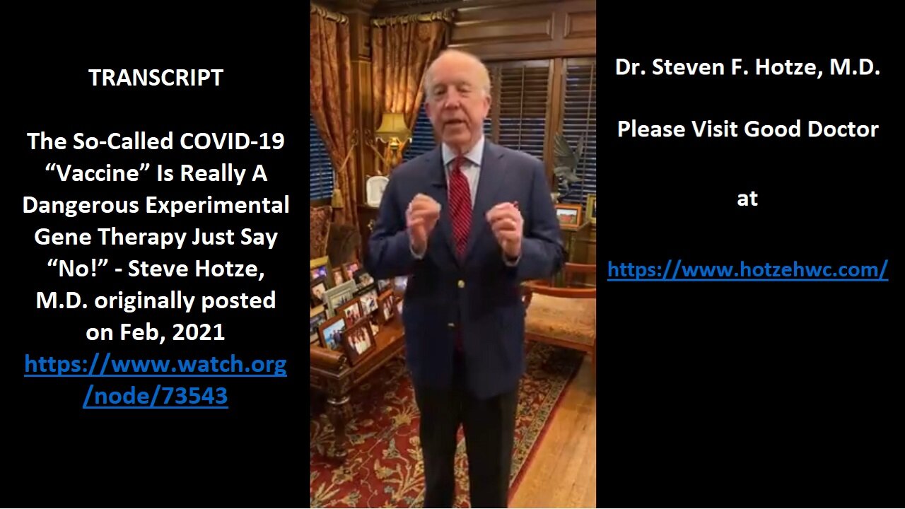 Dr. Hotze: The So-Called COVID-19 Vaccine Is Really A Dangerous Experimental Gene Therapy