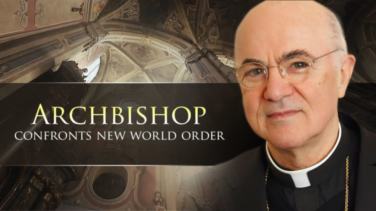 ✝️🌎 Archbishop Carlo Maria Vigano Appeals For a Worldwide Anti-Globalist Alliance ~ We Can't Let Them Win