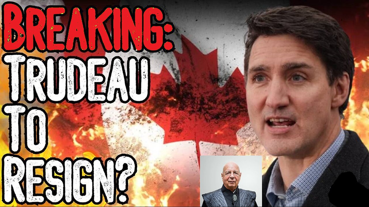 TRUDEAU TO RESIGN?