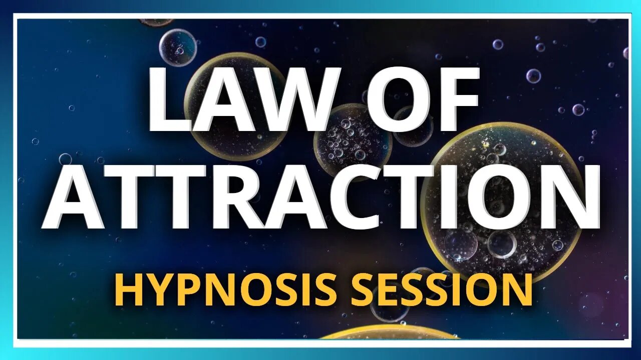 Law of Attraction Hypnosis Session (20 Minutes)