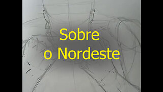 Sobre o Nordeste