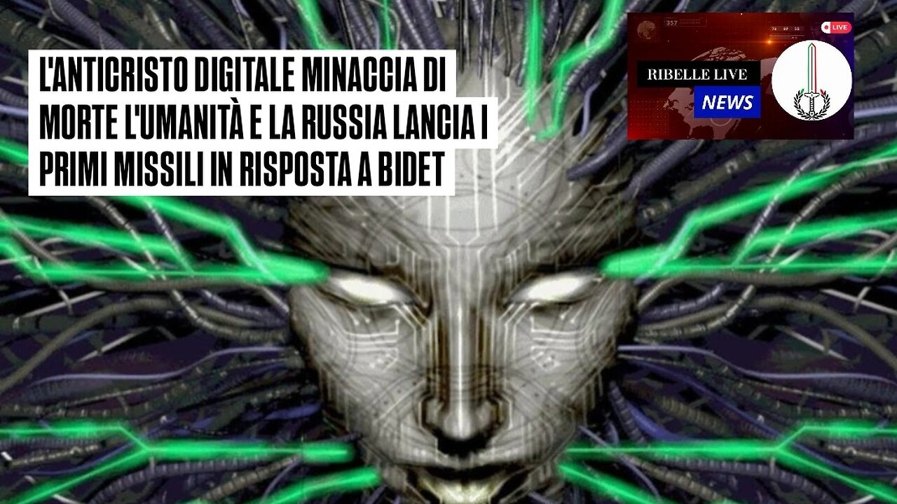 ANTICRISTO DIGITALE MINACCIA DI MORTE L'UMANITÀ, LA RUSSIA LANCIA I PRIMI MISSILI IN RISPOSTA A BIDÈ