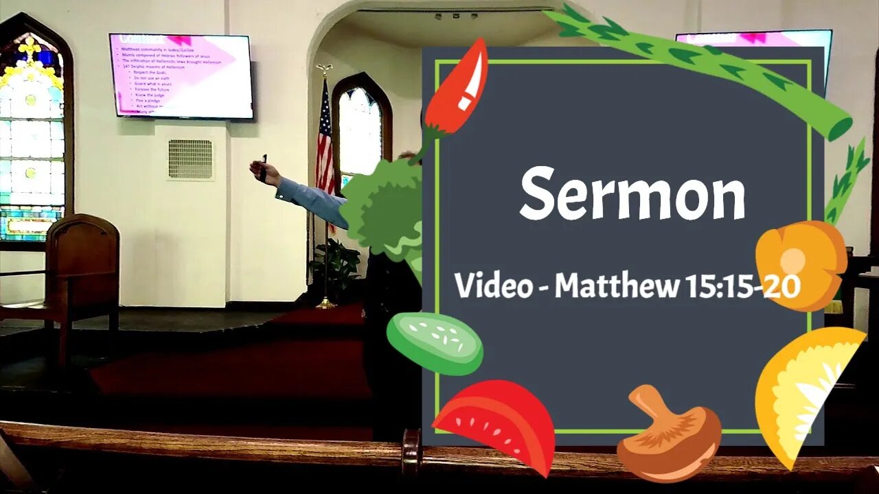 Sermon Video Matthew 15 15 20