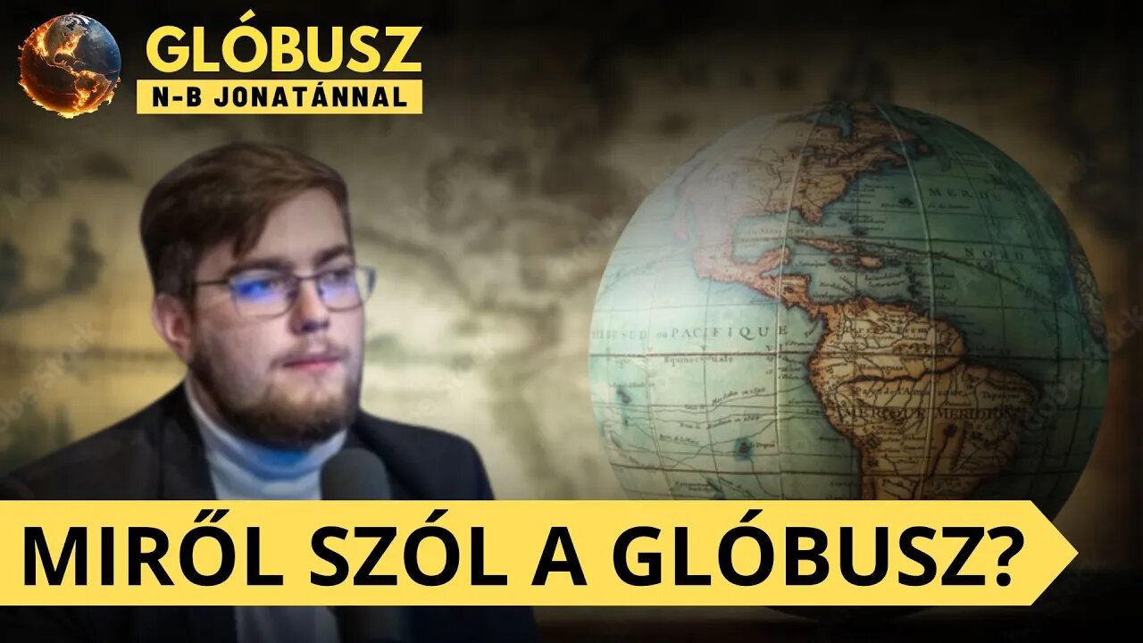 Bemutatkozás: Mi az a Glóbusz, ki vagyok én?