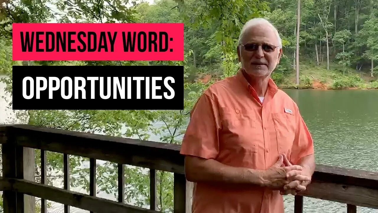 Wednesday Word: Opportunities