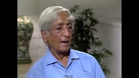 You don’t know what enlightenment is Krishnamurti